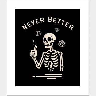 Never Better Funny D20 Dice Critical Fail Skeleton Posters and Art